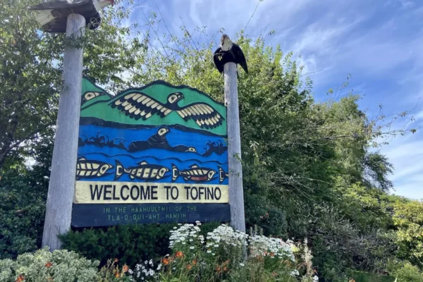 Welcome to Tofino sign